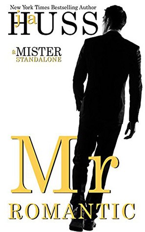 Mr. Romantic: The Mister Series Book #2