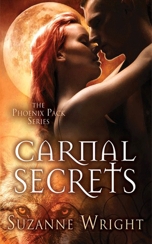 Carnal Secrets: The Phoenix Pack #3